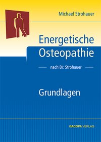 Energetische Osteopathie nach Dr. Strohauer isbn 9783901618826