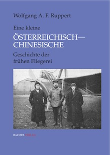 Kleine Österreichisch-Chinesische Geschichte der frühen Fliegerei isbn 9783903071698