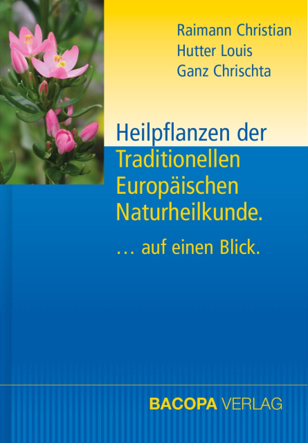 Heilpflanzen der Traditionellen Europäischen Naturheilkunde