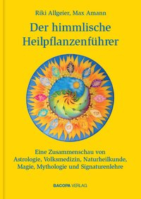 Der himmlische Heilpflanzenführer isbn 9783902735911