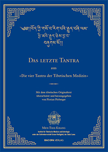Das letzte Tantra der vier Tantra der Tibetischen Medizin isbn 9783902735133