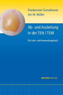 Ab- und Ausleitung in der TEN / TEM