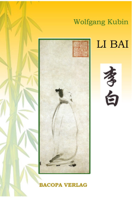 Li Bai 701-762. Der Himmel das Kissen, die Erde zur Decke