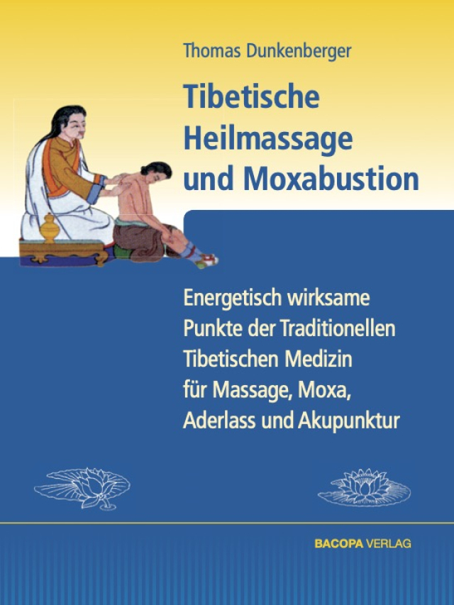 Tibetische Heilmassage und Moxabustion