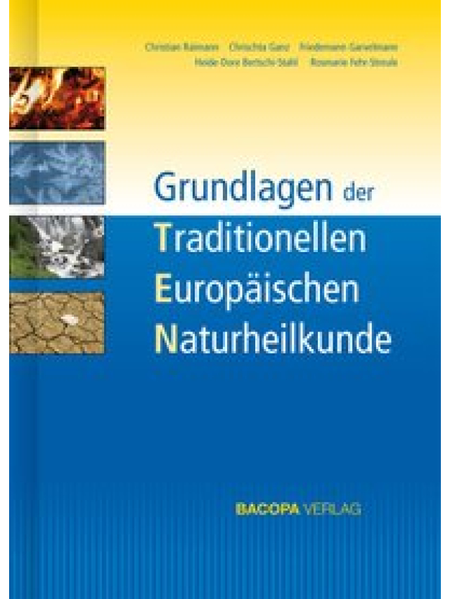 Grundlagen der Traditionellen Europäischen Naturheilkunde TEN